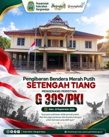 PEMKAL HARGOMULYO KIBARKAN BENDERA SETENGAH TIANG DALAM RANGKA MEMPERINGATI G30S/PKI 